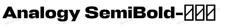 Analogy SemiBold字体转换 Analogy SemiBold字体转换